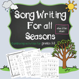 Song Writing For All Seasons- Composing Activities for grades 1-3