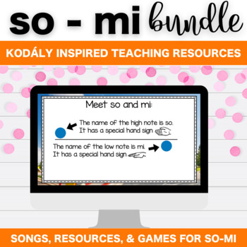 Preview of Songs, Resources, and Games for Teaching so-mi/sol-mi