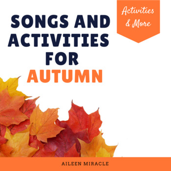 Preview of Fall Music: Songs and Activities for Autumn
