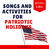 Patriotic Songs and Activities