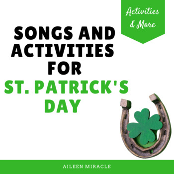 Preview of St. Patrick's Day Music: Songs and Activities for March