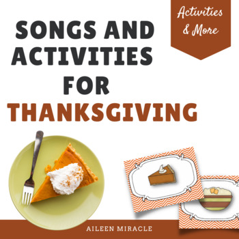 Preview of Thanksgiving Music: Songs and Activities for November