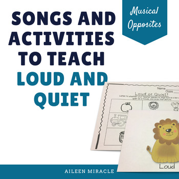 Preview of Loud and Quiet Songs and Activities