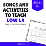 Songs and Activities to Teach Low La in the Music Room