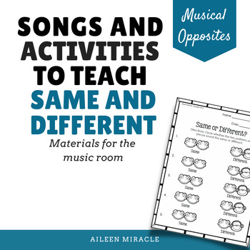 Preview of Same and Different Music Songs and Activities