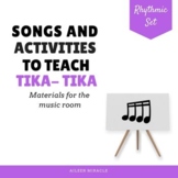 Songs and Activities to Teach Tika-Tika/ Tiri-Tiri {Sixtee
