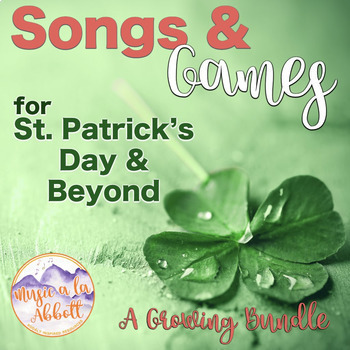 Preview of Songs and Games for St. Patrick's Day and Beyond {A Bundled Set}