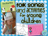 Folk Songs and Activities for Young Children