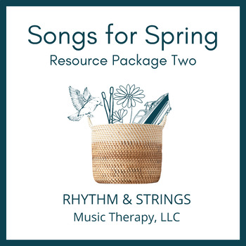 Preview of Songs for Spring Resource Package Two