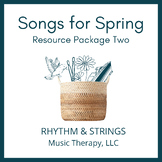 Songs for Spring Resource Package Two