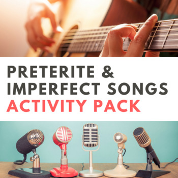 Preview of Songs in Spanish: Preterite & Imperfect Activities and Lyrics