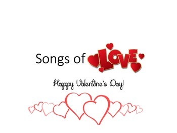 Preview of Songs of Love - Valentine's Day Lesson with embedded videos and quiz