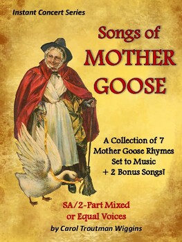 Preview of Songs of Mother Goose (A Collection of 7  Mother Goose Rhymes Set to Music)