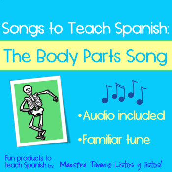 Preview of Songs to Teach Spanish:  El Cuerpo Song