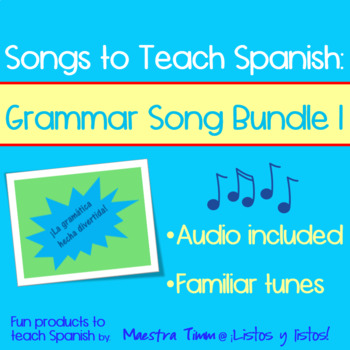 Preview of Songs to Teach Spanish:  Grammar Song Bundle I