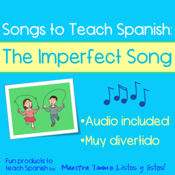 Preview of Songs to Teach Spanish:  The Imperfect Song