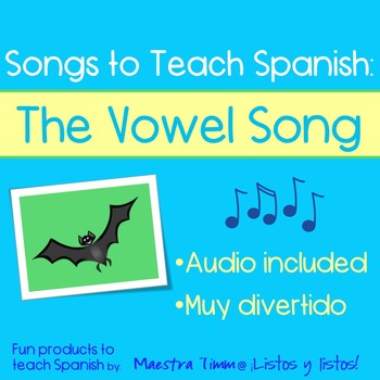 Songs To Teach Spanish: The Vowel Song By Listos Y Listos 