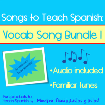 Preview of Songs to Teach Spanish:  Vocabulary Song Bundle I