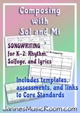 Songwriting with K-Grade 2: Composing with Sol and Mi