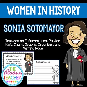 Preview of Sonia Sotomayor~ Women in History (Poster, KWL Chart, Graphic Organizer, Prompt)