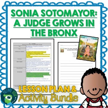 Preview of Sonia Sotomayor by Jonah Winter Lesson Plan and Google Activities