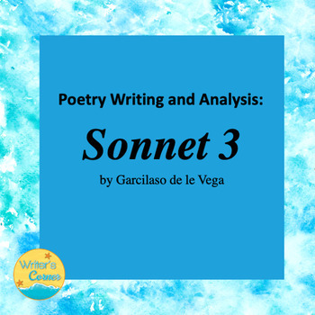 Preview of Poetry Analysis: Sonnet 3 by by Garcilaso de le Vega, Sonnet Writing, Rubric