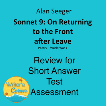 Preview of Sonnet 9 by Alan Seeger: AP, Compare/Contrast, Short Answer Test Assessment