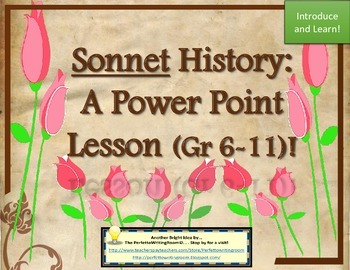 Preview of Sonnet History - A Power Point Presention for Grades 6-11