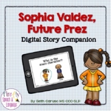 Sophia Valdez, Future Prez - Boom Cards