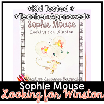 Preview of Sophie Mouse: Looking for Winston | Book Companion | Novel Study | Comprehension