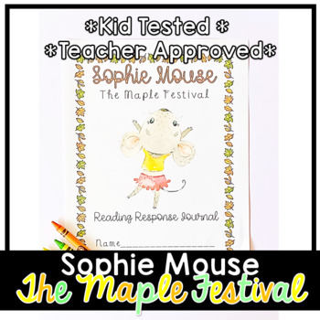 Preview of Sophie Mouse: The Maple Festival | Book Companion | Novel Study | Comprehension