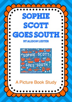 Preview of Sophie Scott goes South - A Book Study