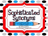 Sophisticated Synonyms - A tool for improving word choice 