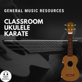 Soprano Ukulele Karate (Melodies) - Lessons & Resources fo