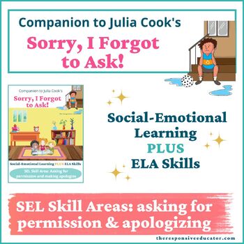 Preview of Sorry, I Forgot to Ask! (by J. Cook) Interactive Read Aloud, SEL+ELA Activities