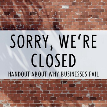 Preview of Sorry, We’re Closed! Business Failure Worksheet Handout