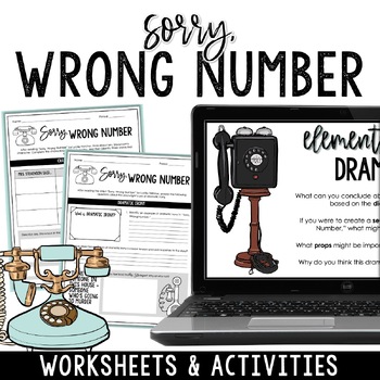 Preview of Sorry Wrong Number by Lucille Fletcher - Elements of Drama Activities for RL.6.7