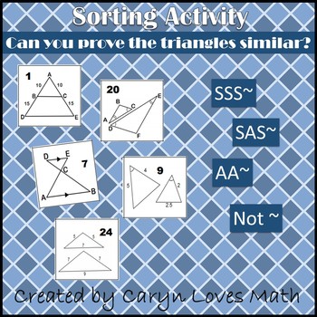 Preview of AA~,SAS~,SSS~ Showing Triangles are Similar~Similarity Sort Activity