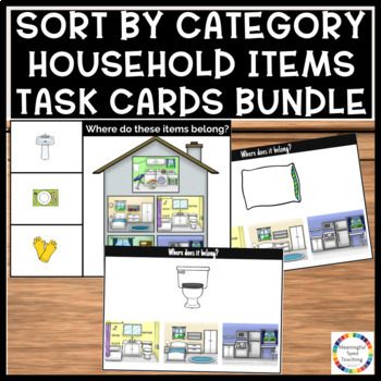 Preview of Sort by Category Common Household Items Task Cards Life Skills Bundle