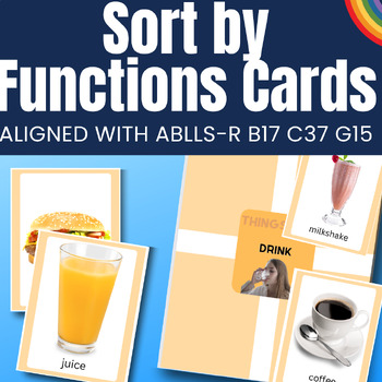 Preview of Sort by Function Photo Flashcard & Sorting Mats Aligned with ABLLS-R B17 C37 G15