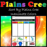 Sort by Plains Cree Inanimated Colors (Non-Living Things)