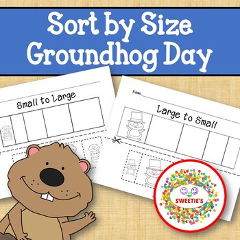 Preview of Sort by Size Activity Sheets - Color, Cut, and Paste - Groundhog Day