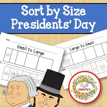Preview of Sort by Size Activity Sheets - Color, Cut, and Paste - Presidents' Day Theme