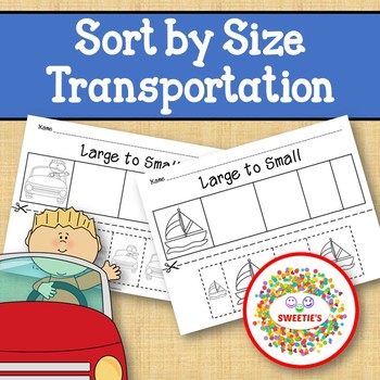 Preview of Sort by Size Activity Sheets - Color, Cut, and Paste - Transportation Theme