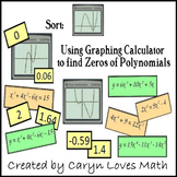 Finding Zeros of Polynomials Using a Graphing Calculator | Sorting Activity