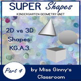 Sorting 2D & 3D Shapes: Super Shapes Unit Part 4