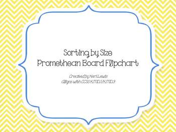 Preview of Sorting By Size Promethean Board Flipchart for kindergarten