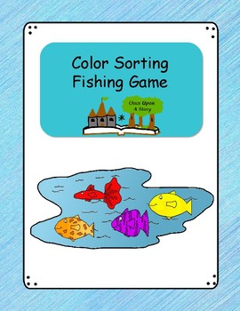 Sorting Colors Fishing Game by Once Upon A Story | TPT