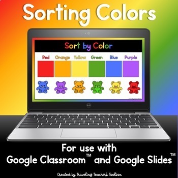 Preview of Sorting Colors with Bears for Google Classroom™ and Google Slides™