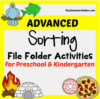 Preview of Advanced Sorting File Folder Activities for Preschool and Kindergarten